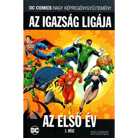 eaglemoss-dc-comics-nagy-kepregenygyujtemeny-07-az-igazsag-ligaja-az-elso-ev-1